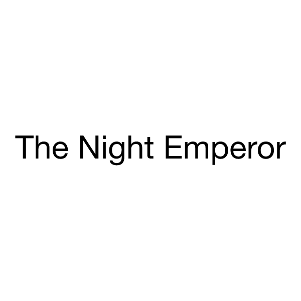 The Night Emperor