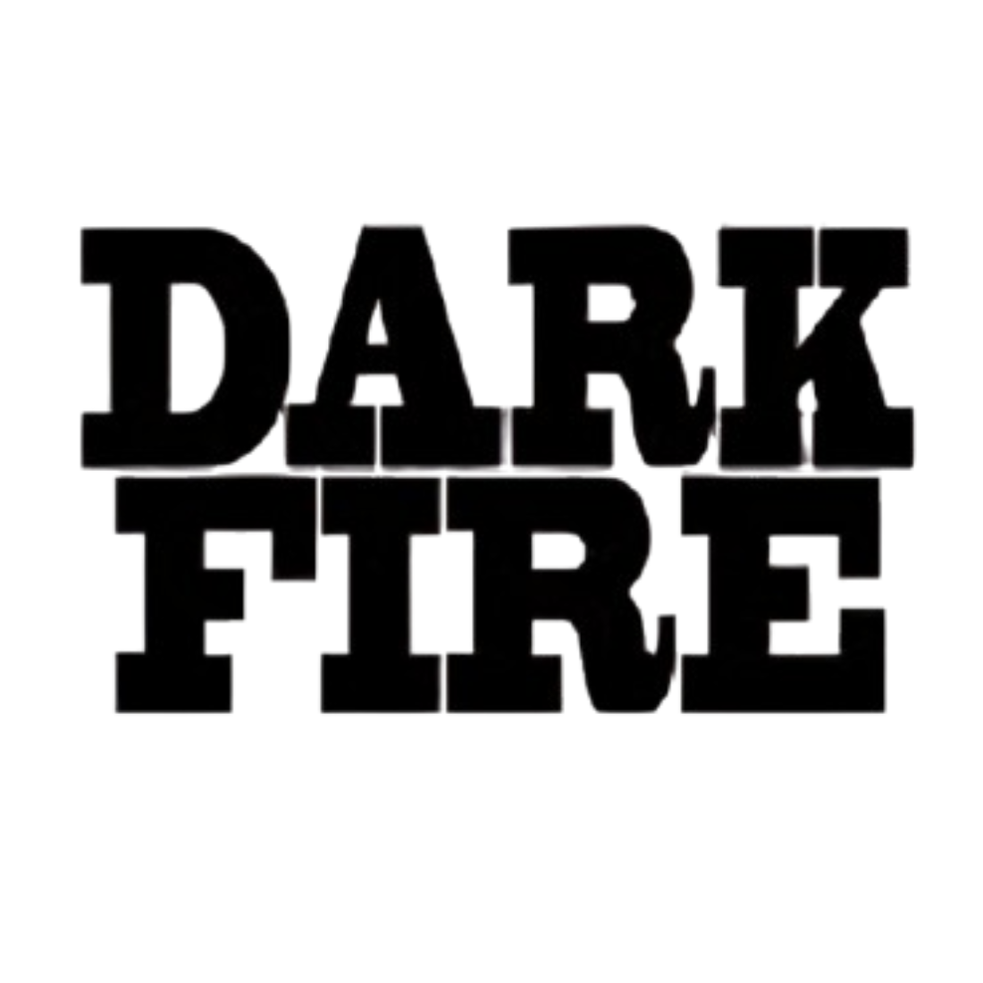 DARK FIRE