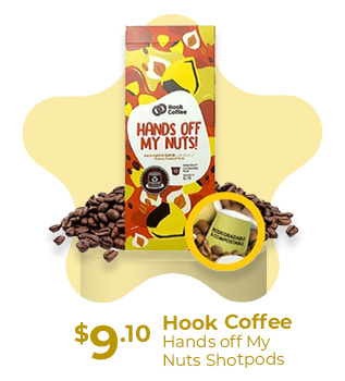 Hook Coffee - Hands off My Nuts Shotpods