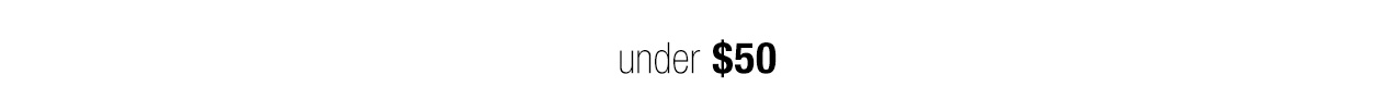 Under $50 Header